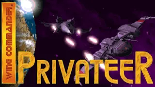 Wing Commander: Privateer is the Demo for the Greatest Space Sim of all Time