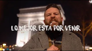 LO MEJOR ESTÁ POR VENIR - Daniel Habif