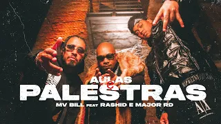 MV BILL - AULAS E PALESTRAS feat RASHID e MAJOR RD (Prod. Insane Tracks)
