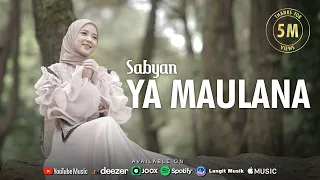 YA MAULANA ( يا مولانا ) - SABYAN