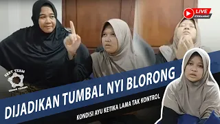 KONDISI AYU LAMA TAK KONTROL || DIA DIJADIKAN TUMB*L UNTUK PERSEMBAHAN NYI BLORONG