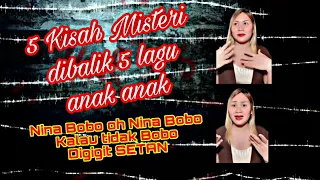 Kisah Misteri dibalik ke 5 lagu POPULER anak anak