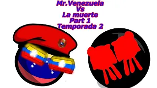 Venezuela vs la muerte part 1 temporada 2
