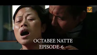 OCTABEE NATTE EPISODE 6 New manipuri movie #4nominee #sssmanifa