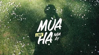 Mùa Hạ Năm Ấy - Linh / OFFICIAL