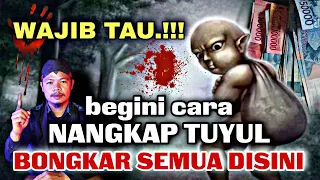 CIRI ORANG PELIHARA TUYUL & CARA MENANGKAP TUYUL