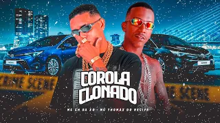 COROLA CLONADO - MC CH DA Z.O E MC TOMAZ DO RECIFE - BREGA FUNK - ( JP NO BEAT )