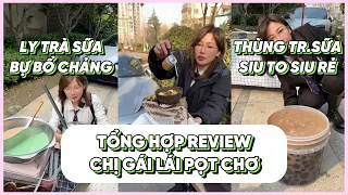 TỔNG HỢP REVIEW QUÁN ĂN CỦA CHỊ GÁI LÁI PỌT CHƠ | PHẦN 1
