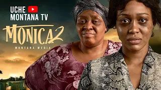 MONICA 2 - UCHE MONTANA, BLESSING ONWUKWE, JOSEPH MOMODU, Latest 2026 Nigerian Movie