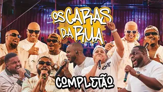 OS CARAS DA RUA - Renan Oliveira, Yan, Fabinho, Caju, Gamadinho, Bernini, Jorginho, Walace, Paulin