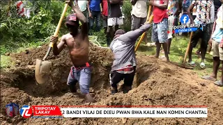 Flash! Moun nan zòn Aux Cayes fenk touye 2 Bandi vilaj de Dieu, yo fouye tou antere yo - Bwa Kale!