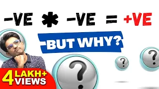 Negative × Negative  = Positive   ( but Why ??😕😏) | Bhannat Maths