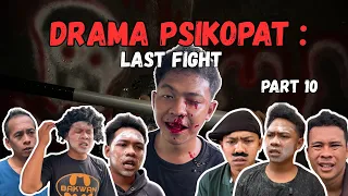 DRAMA PSIKOPAT PART 10. | SI OYOT EPISODE 24