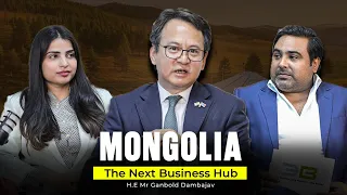 Mongolia the Next Business Hub