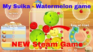 My Suika - Watermelon Game First Game (Gameplay)