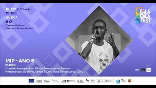 #FestivalGalaGala // Música // MIP - ANO 5 // KLORO