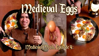 Medieval Eggs | Medieval Meals Ep. 4