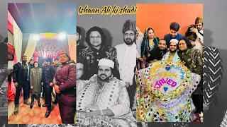 Ishaan Ali Shadi🥰 #trending #vlog #ishaanali11 #shadi #wedding