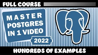 PostgreSQL Tutorial Full Course 2022