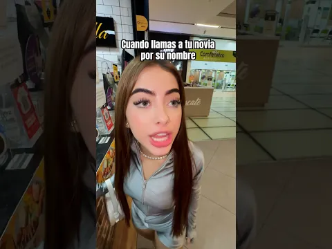 Cuando llamas a tu novia por su nombre #laurasofia