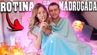 ROTINA DA MADRUGADA COM NAMORADO *mostramos tudo* Zabetta Macarini