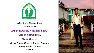 Christ Church Parish Church Funeral Service - Casey Dominic Vincent Sealy