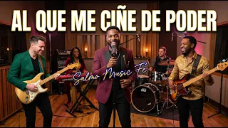 Al que me ciñe de poder 🔥 | Funk Worship con Groove que Levanta el Alma