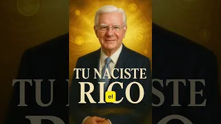 TU NACISTE RICO!!! Bob Proctor !! #amor #menteconsciente #despertarespiritual