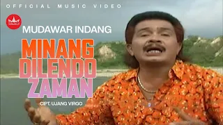 Minang Dilendo Zaman - Mudawar Indang [ Official Music Video ]