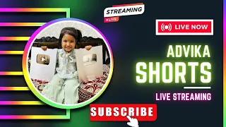 Advika shorts funny live streaming