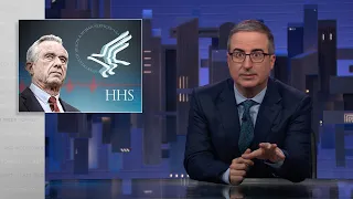 RFK Jr. & HHS: Last Week Tonight with John Oliver (HBO)