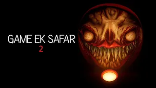 GAME EK SAFAR 2 || Choo Choo Charles Hindi song 
