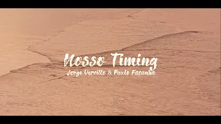 Jorge Vercillo e Paulo Façanha (Clipe oficial NOSSO TIMING)