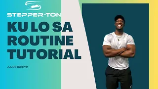 Stepper-Ton Ku Lo Sa routine Tutorial