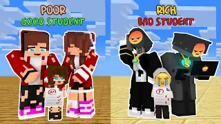 Poor Good Student VS Rich Bad Student - Minecraft - Minecraft Animation