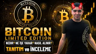 BITCOIN LIMITED EDITION $BTCLE, NEDİR? NE İŞE YARAR? NASIL ALINIR? TANITIM ve İNCELEME!
