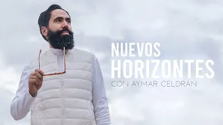 NUEVOS HORIZONTES | Con Aymar Celdrán