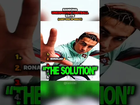 Ranking Unexpected Football Edits #shorts #football #ranking