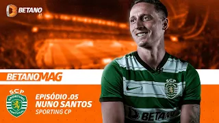 BetanoMag | Ep. 05 - Entrevista a Nuno Santos