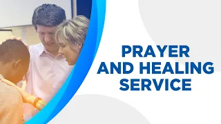 The Prayer & Healing Service