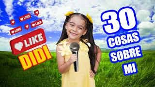 30 COSAS SOBRE MI 💛 DIDI
