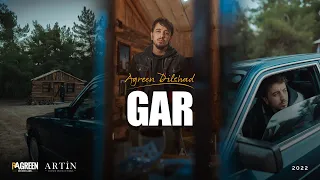 Gar - Agreen Dilshad (Official Music Video)