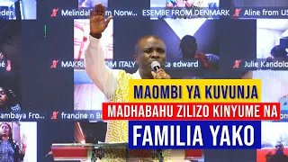 MAOMBI YA KUVUNJA MADHABAHU ZINAZOPINGA FAMILIA .