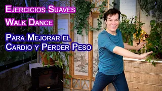 Ejercicios Suaves Walk Dance Para Mejorar el Cardio y Perder Peso
