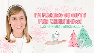🌲 A Very Cricut Christmas! | 90 Gifts I'm Making with My Cricut, Craft with Me As I Finish Them All