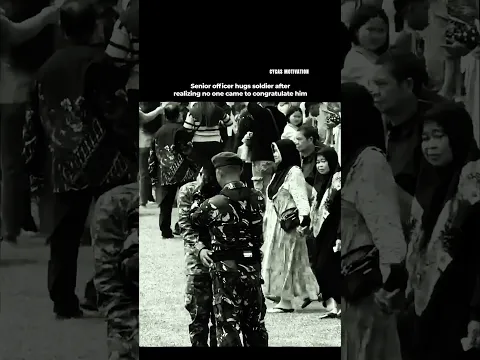 Senior officer hugs soldier after realizing no one came to congratulate him#motivation #mentalhealth