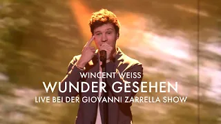 Wincent Weiss - Wunder gesehen (Live bei Giovanni Zarrella)