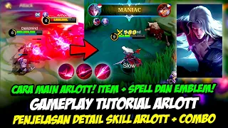 TUTORIAL ARLOTT HERO BARU | PENJELASAN COMBO SKILL ARLOTT ❗ BUILD ARLOTT TERSAKIT + CARA MAIN ARLOTT