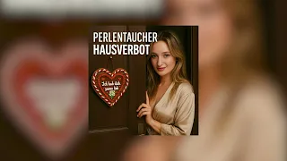Perlentaucher - Hausverbot (Radio Version)