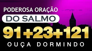 [🙏OUÇA DORMINDO!] SALMOS 91 SALMO 23 SALMO 121: Salmos Mais Poderosos Para Mudar Sua Vida